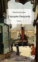   L’épopée Despieds