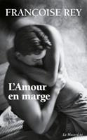   L'amour en marge