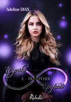   Esprits Infinis, Tome 3