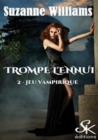   Trompe l'ennui 2