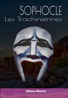   Les Trachiniennes