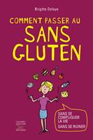   Comment passer au sans gluten
