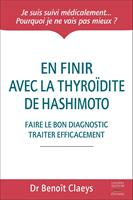   En finir avec la thyroïdite de Hashimoto