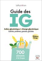   Le guide des index glycémiques - 700 produits à la loupe