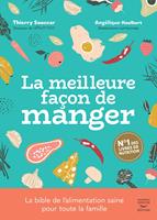   La meilleure façon de manger