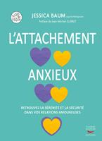   L'attachement anxieux