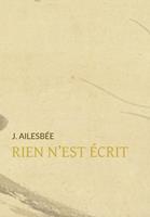   Rien n'est écrit