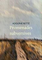   Promenades subversives