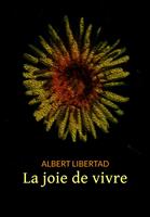   La joie de vivre