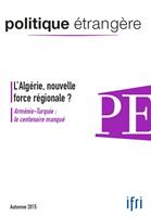   L'Algérie, nouvelle force régionale ?