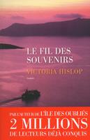   Le fil des souvenirs