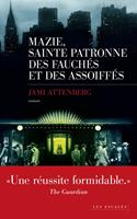   Mazie, sainte patronne des fauchés et des assoiffés