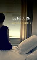   La Fêlure
