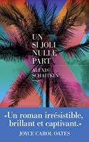   Un si joli nulle part