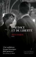   D'audace et de liberté