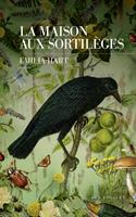   La maison aux sortilèges