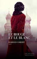   Le rouge et le blanc