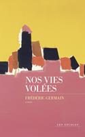  Nos vies volées