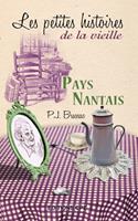Pays Nantais, Les Petites histoires de la Vieille