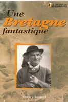   Une Bretagne fantastique