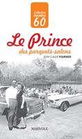   Le Prince des parquets-salons