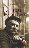   Le Roi des Archers