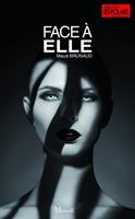   Face à Elle
