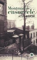   Montmartre ensorcelé