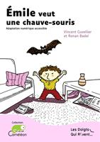   Émile veut une chauve-souris