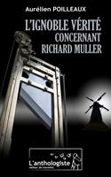   L'ignoble vérité concernant Richard Muller