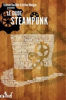   Le Guide steampunk