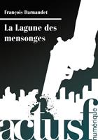   La Lagune des mensonges