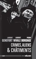   Crimes, aliens et châtiments