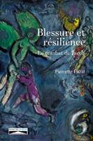   Blessure et résilience