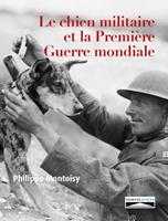 Le chien militaire et la Première Guerre mondiale