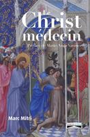   Le Christ-médecin