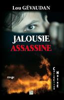   Jalousie assassine