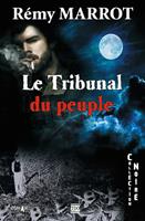   Le Tribunal du Peuple