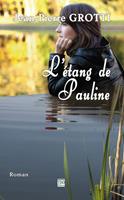   L'étang de Pauline