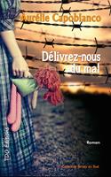   Délivrez-nous du mal