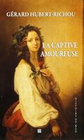   La captive amoureuse