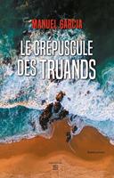   Le cr&eacute;puscule des truands