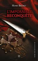  L'impossible Renconquête