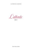   L'attente