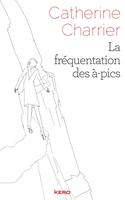   La fr&eacute;quentation des &agrave;-pics