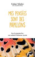   Mes pensées sont des papillons