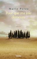   Pour que ma joie demeure