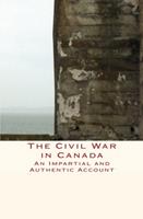   The Civil War in Canada