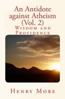   An Antidote against Atheism (vol.2)