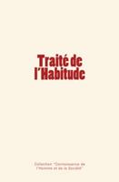   Traité de l'Habitude